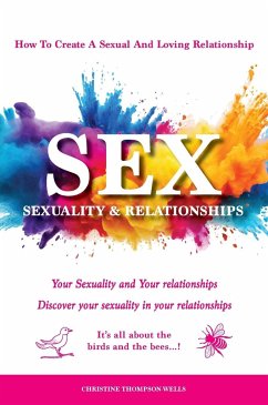 SEX, SEXUALITY & RELATIONSHIPS - Thompson-Wells, Christine