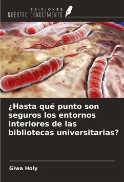 ¿Hasta qué punto son seguros los entornos interiores de las bibliotecas universitarias? - Holy, Giwa