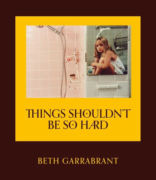 Things Shouldn't Be So Hard Things Shouldn't Be So Hard