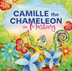 Camille the Chameleon on Masking - Durà-Vilà, Glòria