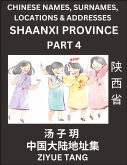 Shaanxi Province (Part 4)- Mandarin Chinese Names, Surnames, Locations & Addresses, Learn Simple Chinese Characters, Words, Sentences with Simplified Characters, English and Pinyin Shaanxi Province (Part 4)- Mandarin Chinese Names, Surnames, Locations & Addresses, Learn Simple Chinese Characters, Words, Sentences with Simplified Characters, English and Pinyin