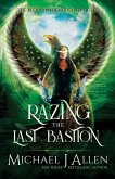 Razing the Last Bastion