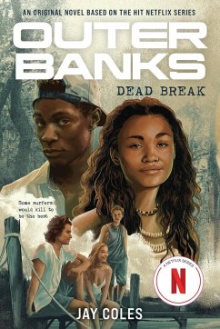 Outer Banks: Dead Break - Coles, Jay