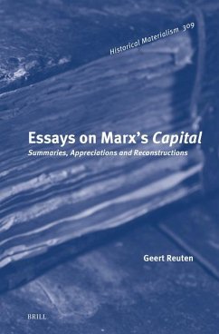Essays on Marx's Capital - Reuten, Geert