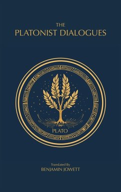 The Platonist Dialogues - Plato