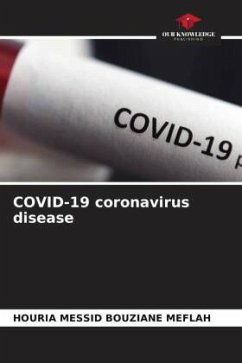 COVID-19 coronavirus disease - MESSID BOUZIANE MEFLAH, HOURIA