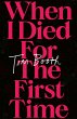 When I Died for the First Time - Bild 1