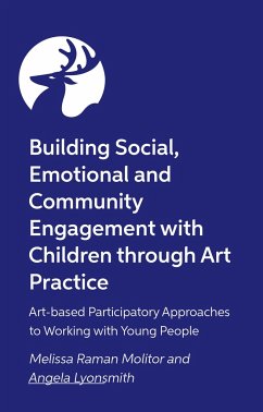 Cover Building Social, Emotional and Community Engagement with Children Through Art Practice