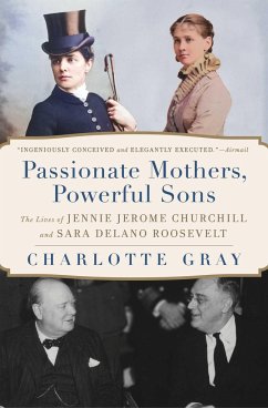 Passionate Mothers, Powerful Sons - Gray, Charlotte