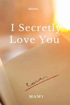 I Secretly Love You - Mawi