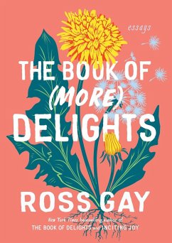 The Book of (More) Delights - Gay, Ross