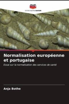 Normalisation européenne et portugaise - Bothe, Anja