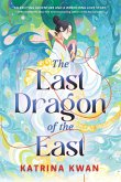 The Last Dragon of the East The Last Dragon of the East