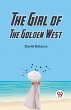 The Girl Of The Golden West - Bild 1