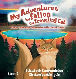 My Adventures by Fallon the Traveling Cat - Sanguedolce, Elizabeth