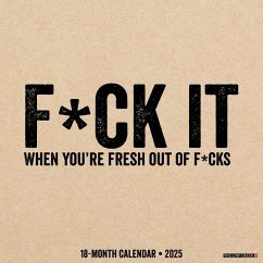 F*ck It 2025 12 X 12 Wall Calendar - Willow Creek Press