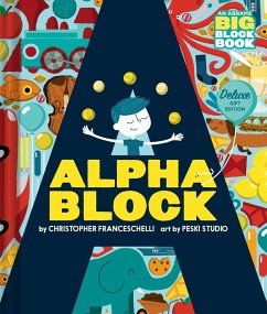 Alphablock: Deluxe Gift Edition (an Abrams Big Block Book) - Franceschelli, Christopher