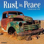 Rust in Peace 2025 12 X 12 Wall Calendar