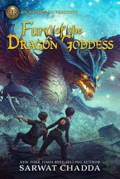 Rick Riordan Presents: Fury of the Dragon Goddess - Chadda, Sarwat