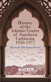 History of the Islamic Centre of Southern California 1950-1977