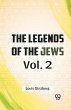 The Legends Of The Jews Vol. 2 - Bild 1