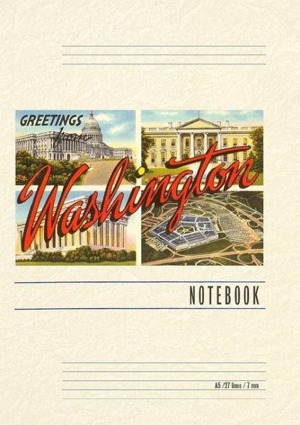 Vintage Lined Notebook Greetings from Washington, DC Vintage Lined Notebook Greetings from Washington, DC