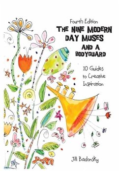 The Nine Modern Day Muses (and a Bodyguard) Fourth Edition - Badonsky, Jill