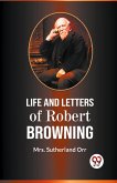 LIFE AND LETTERS OF ROBERT BROWNING