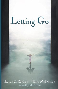 Letting Go - Defazio, Jeanne C.; Mcdermott, Terry