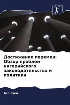 Dostizhenie peremen: Obzor problem nigerijskogo zakonodatel'stwa i politiki - Jetea, Aso