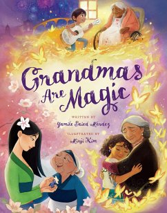 Grandmas Are Magic - Méndez, Yamile Saied