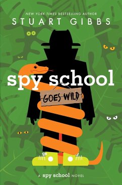 Spy School Goes Wild - Gibbs, Stuart