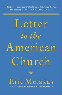 Letter to the American Church - Metaxas, Eric