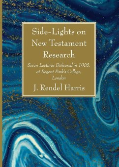 Side-Lights on New Testament Research - Harris, J. Rendel