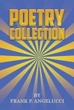 Poetry Collection - Angelucci, Frank P.