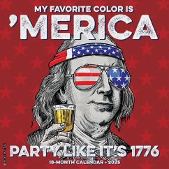 Cover My Favorite Color Is 'Merica 2025 12 X 12 Wall Calendar