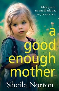 A Good Enough Mother - Norton, Sheila