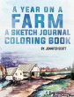 A YEAR ON A FARM A SKETCH JOURNAL... - Bild 1