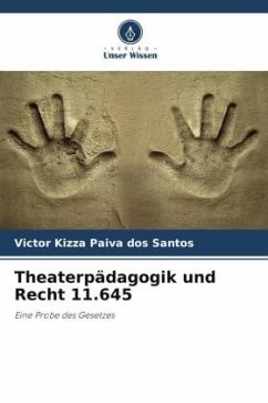 Theaterpädagogik und Recht 11.645 - Paiva dos Santos, Victor Kizza