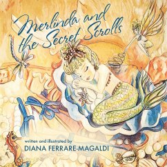 Merlinda and the Secret Scrolls - Ferrare-Magaldi, Diana