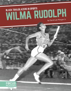 Wilma Rudolph - Morgan Jr, David Lee