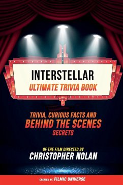 Interstellar - Ultimate Trivia Book - Filmic Universe