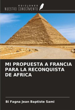 Cover MI PROPUESTA A FRANCIA PARA LA RECONQUISTA DE AFRICA