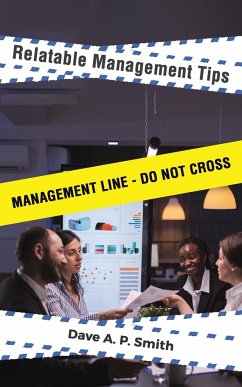 Relatable Management Tips - Smith, Dave A P