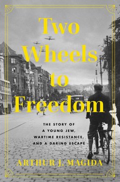 Two Wheels to Freedom - Magida, Arthur J