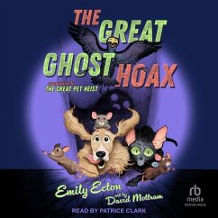 The Great Ghost Hoax - Ecton, Emily