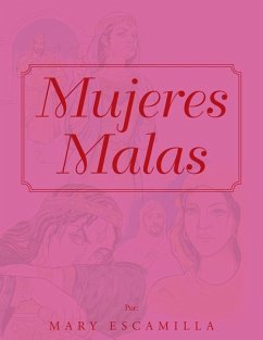 Mujeres Malas - Escamilla, Mary