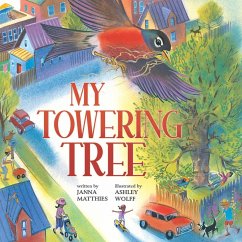 My Towering Tree - Matthies, Janna