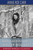 Nan Sherwood's Winter Holidays (Esprios Classics)