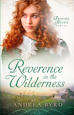 Reverence in the Wilderness - Byrd, Andrea